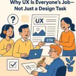 Team collaborates on user experience design, reviewing UX document, discussing CTA, and user feedback.